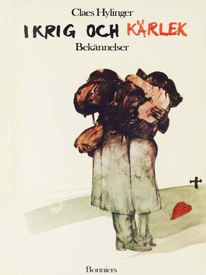 cover image of I krig och kärlek